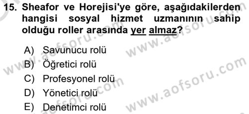 Sosyal Hizmet Yönetimi Dersi 2022 - 2023 Yılı Yaz Okulu Sınav Soruları 15. Soru