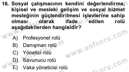 Sosyal Hizmet Yönetimi Dersi 2023 - 2024 Yılı Yaz Okulu Sınav Soruları 16. Soru