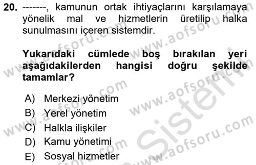 Sosyal Hizmet Yönetimi Dersi 2023 - 2024 Yılı Yaz Okulu Sınav Soruları 20. Soru