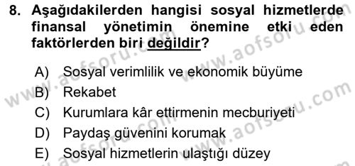 Sosyal Hizmet Yönetimi Dersi 2024 - 2025 Yılı (Final) Dönem Sonu Sınav Soruları 8. Soru