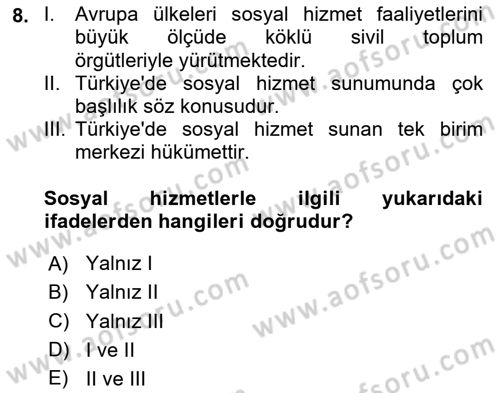 Sosyal Hizmet Yönetimi Dersi 2025 - 2026 Yılı (Final) Dönem Sonu Sınav Soruları 8. Soru