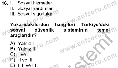 Sosyal Hizmet Mevzuatı Dersi 2012 - 2013 Yılı (Final) Dönem Sonu Sınav Soruları 16. Soru
