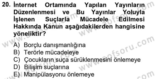 Sosyal Hizmet Mevzuatı Dersi 2012 - 2013 Yılı (Final) Dönem Sonu Sınav Soruları 20. Soru