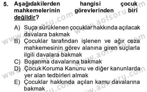 Sosyal Hizmet Mevzuatı Dersi 2012 - 2013 Yılı (Final) Dönem Sonu Sınav Soruları 5. Soru