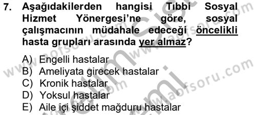 Sosyal Hizmet Mevzuatı Dersi 2012 - 2013 Yılı (Final) Dönem Sonu Sınav Soruları 7. Soru