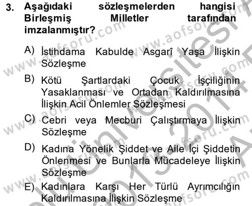 Sosyal Hizmet Mevzuatı Dersi 2013 - 2014 Yılı (Vize) Ara Sınav Soruları 3. Soru