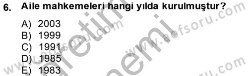 Sosyal Hizmet Mevzuatı Dersi 2013 - 2014 Yılı (Vize) Ara Sınav Soruları 6. Soru