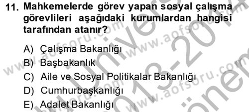 Sosyal Hizmet Mevzuatı Dersi 2013 - 2014 Yılı (Final) Dönem Sonu Sınav Soruları 11. Soru