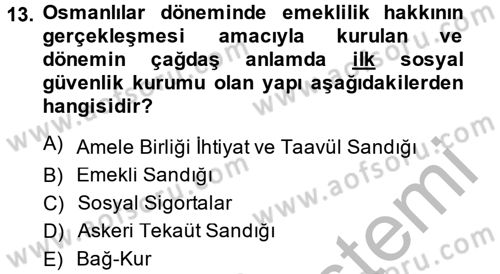 Sosyal Hizmet Mevzuatı Dersi 2013 - 2014 Yılı (Final) Dönem Sonu Sınav Soruları 13. Soru
