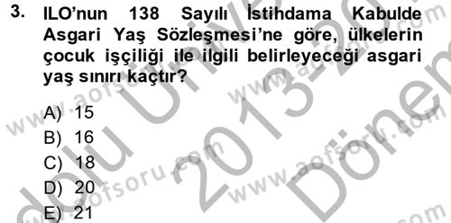 Sosyal Hizmet Mevzuatı Dersi 2013 - 2014 Yılı (Final) Dönem Sonu Sınav Soruları 3. Soru