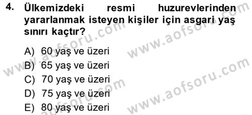 Sosyal Hizmet Mevzuatı Dersi 2013 - 2014 Yılı (Final) Dönem Sonu Sınav Soruları 4. Soru