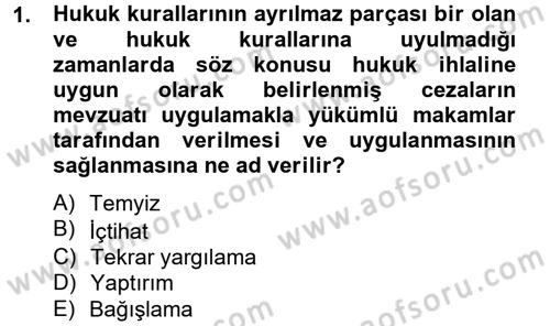Sosyal Hizmet Mevzuatı Dersi 2013 - 2014 Yılı Tek Ders Sınav Soruları 1. Soru