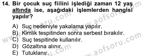 Sosyal Hizmet Mevzuatı Dersi 2013 - 2014 Yılı Tek Ders Sınav Soruları 14. Soru