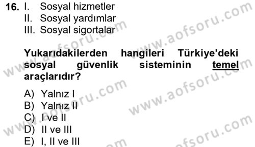 Sosyal Hizmet Mevzuatı Dersi 2013 - 2014 Yılı Tek Ders Sınav Soruları 16. Soru