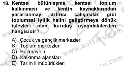 Sosyal Hizmet Mevzuatı Dersi 2013 - 2014 Yılı Tek Ders Sınav Soruları 18. Soru