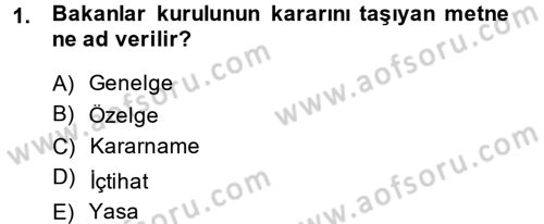 Sosyal Hizmet Mevzuatı Dersi 2014 - 2015 Yılı (Vize) Ara Sınav Soruları 1. Soru