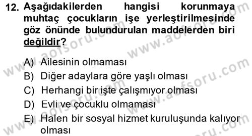 Sosyal Hizmet Mevzuatı Dersi 2014 - 2015 Yılı (Vize) Ara Sınav Soruları 12. Soru