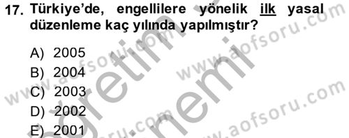 Sosyal Hizmet Mevzuatı Dersi 2014 - 2015 Yılı (Vize) Ara Sınav Soruları 17. Soru