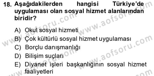 Sosyal Hizmet Mevzuatı Dersi 2014 - 2015 Yılı (Final) Dönem Sonu Sınav Soruları 18. Soru