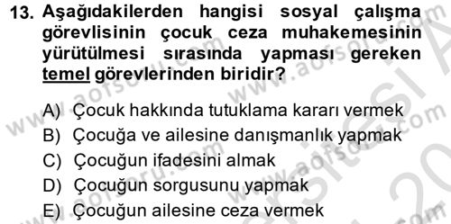 Sosyal Hizmet Mevzuatı Dersi 2014 - 2015 Yılı Tek Ders Sınav Soruları 13. Soru