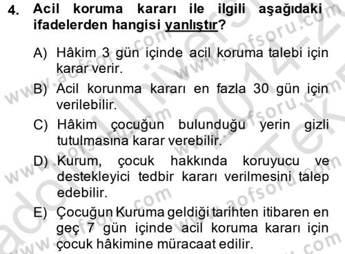 Sosyal Hizmet Mevzuatı Dersi 2014 - 2015 Yılı Tek Ders Sınav Soruları 4. Soru