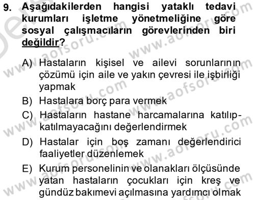 Sosyal Hizmet Mevzuatı Dersi 2014 - 2015 Yılı Tek Ders Sınav Soruları 9. Soru