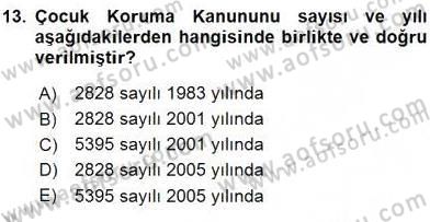 Sosyal Hizmet Mevzuatı Dersi 2015 - 2016 Yılı (Vize) Ara Sınav Soruları 13. Soru