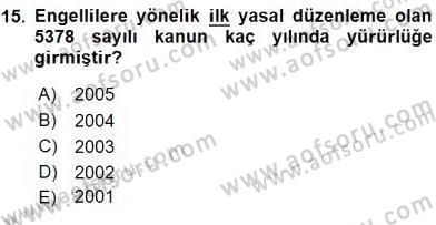 Sosyal Hizmet Mevzuatı Dersi 2015 - 2016 Yılı (Vize) Ara Sınav Soruları 15. Soru
