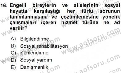 Sosyal Hizmet Mevzuatı Dersi 2015 - 2016 Yılı (Vize) Ara Sınav Soruları 16. Soru