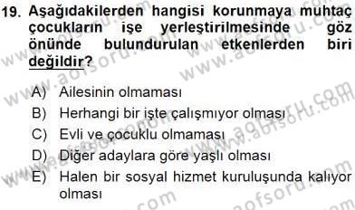 Sosyal Hizmet Mevzuatı Dersi 2015 - 2016 Yılı (Vize) Ara Sınav Soruları 19. Soru