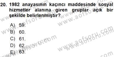 Sosyal Hizmet Mevzuatı Dersi 2015 - 2016 Yılı (Vize) Ara Sınav Soruları 20. Soru