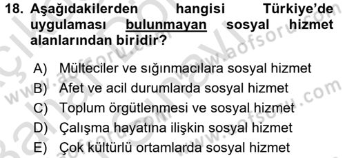 Sosyal Hizmet Mevzuatı Dersi 2015 - 2016 Yılı (Final) Dönem Sonu Sınav Soruları 18. Soru