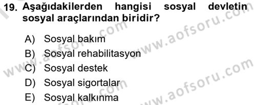 Sosyal Hizmet Mevzuatı Dersi 2015 - 2016 Yılı (Final) Dönem Sonu Sınav Soruları 19. Soru