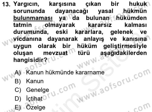 Sosyal Hizmet Mevzuatı Dersi 2015 - 2016 Yılı Tek Ders Sınav Soruları 13. Soru