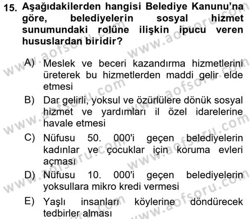 Sosyal Hizmet Mevzuatı Dersi 2015 - 2016 Yılı Tek Ders Sınav Soruları 15. Soru