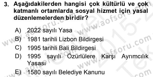 Sosyal Hizmet Mevzuatı Dersi 2015 - 2016 Yılı Tek Ders Sınav Soruları 3. Soru