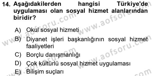Sosyal Hizmet Mevzuatı Dersi 2016 - 2017 Yılı 3 Ders Sınav Soruları 14. Soru