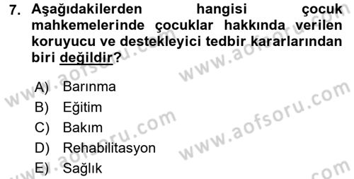 Sosyal Hizmet Mevzuatı Dersi 2016 - 2017 Yılı 3 Ders Sınav Soruları 7. Soru