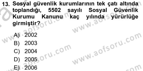 Sosyal Hizmet Mevzuatı Dersi 2016 - 2017 Yılı (Vize) Ara Sınav Soruları 13. Soru