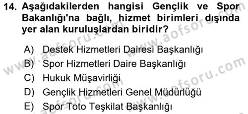 Sosyal Hizmet Mevzuatı Dersi 2016 - 2017 Yılı (Vize) Ara Sınav Soruları 14. Soru