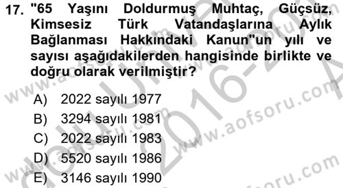 Sosyal Hizmet Mevzuatı Dersi 2016 - 2017 Yılı (Vize) Ara Sınav Soruları 17. Soru