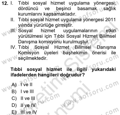Sosyal Hizmet Mevzuatı Dersi 2016 - 2017 Yılı (Final) Dönem Sonu Sınav Soruları 12. Soru