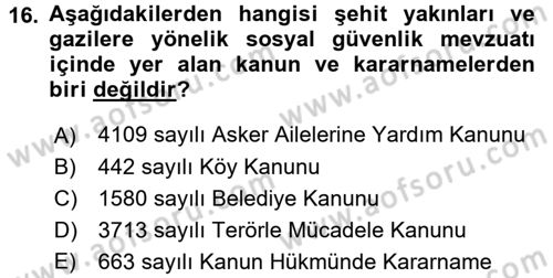 Sosyal Hizmet Mevzuatı Dersi 2016 - 2017 Yılı (Final) Dönem Sonu Sınav Soruları 16. Soru