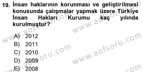 Sosyal Hizmet Mevzuatı Dersi 2016 - 2017 Yılı (Final) Dönem Sonu Sınav Soruları 19. Soru