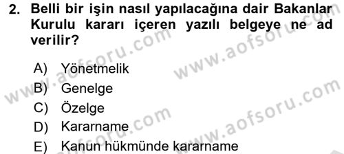 Sosyal Hizmet Mevzuatı Dersi 2016 - 2017 Yılı (Final) Dönem Sonu Sınav Soruları 2. Soru