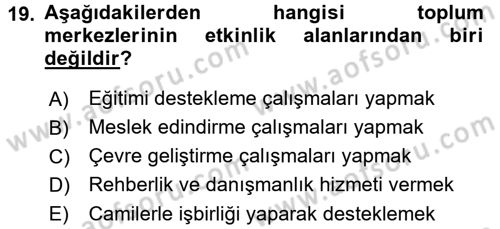 Sosyal Hizmet Mevzuatı Dersi 2017 - 2018 Yılı 3 Ders Sınav Soruları 19. Soru