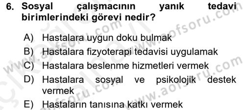 Sosyal Hizmet Mevzuatı Dersi 2017 - 2018 Yılı 3 Ders Sınav Soruları 6. Soru