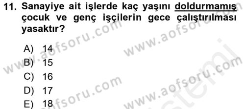 Sosyal Hizmet Mevzuatı Dersi 2017 - 2018 Yılı (Vize) Ara Sınav Soruları 11. Soru