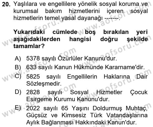 Sosyal Hizmet Mevzuatı Dersi 2017 - 2018 Yılı (Vize) Ara Sınav Soruları 20. Soru