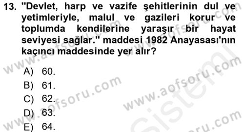 Sosyal Hizmet Mevzuatı Dersi 2017 - 2018 Yılı (Final) Dönem Sonu Sınav Soruları 13. Soru